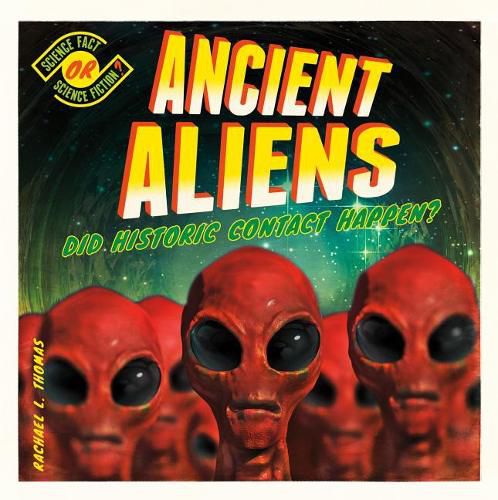 Ancient Aliens: Did Historic Contact Happen?