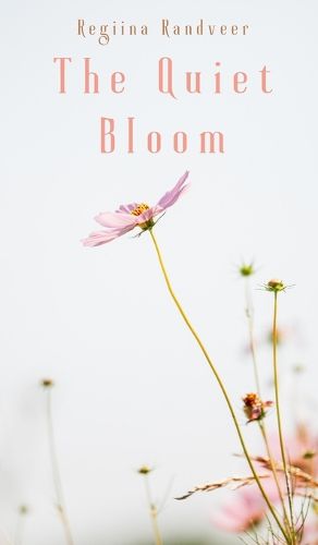 Cover image for The Quiet Bloom