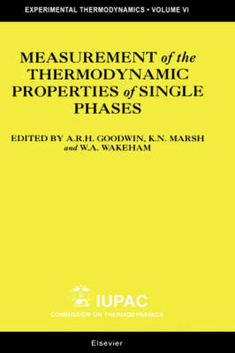 Cover image for Measurement of the Thermodynamic Properties of Single Phases