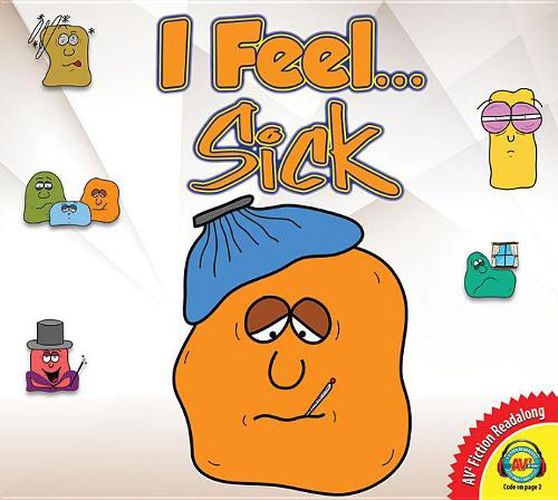 Cover image for I Feel... Sick