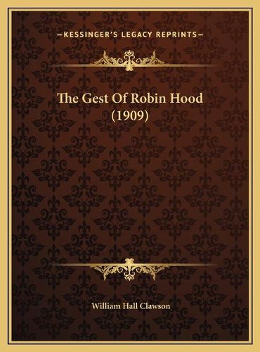 The Gest of Robin Hood (1909)