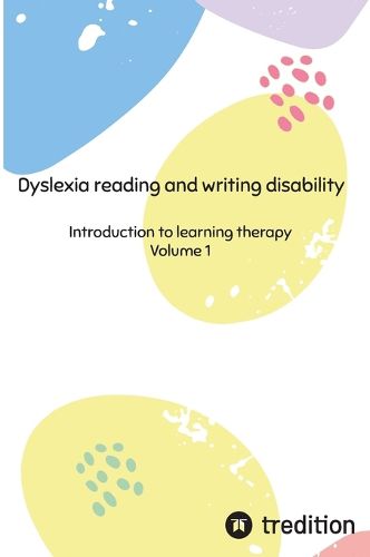 Cover image for Dyslexia reading and writing disability