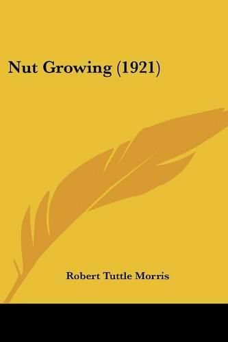 Cover image for Nut Growing (1921)