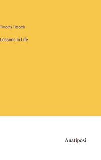 Cover image for Lessons in Life