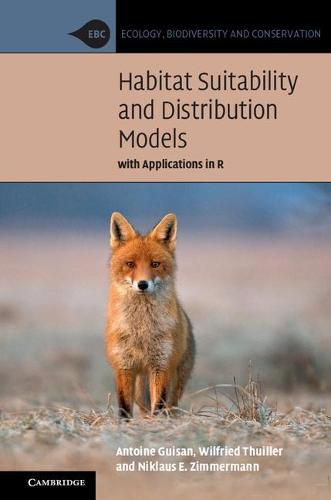 Cover image for Habitat Suitability and Distribution Models: With Applications in R