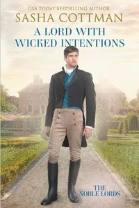 Cover image for A Lord with Wicked Intentions