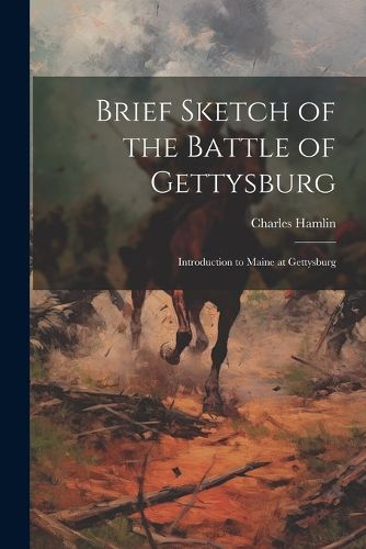 Cover image for Brief Sketch of the Battle of Gettysburg