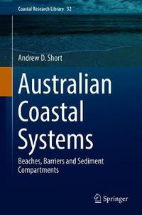 Cover image for Australian Coastal Systems: Beaches, Barriers and Sediment Compartments