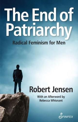 Cover image for The End of Patriarchy: Radical Feminism for Men