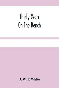 Cover image for Thirty Years On The Bench
