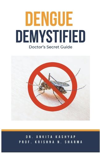 Cover image for Dengue Demystified