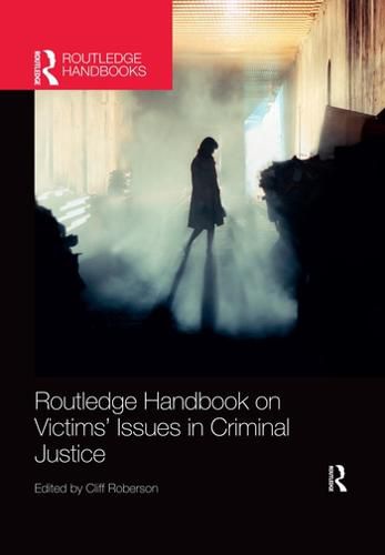 Cover image for Routledge Handbook on Victims' Issues in Criminal Justice