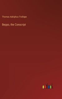 Cover image for Beppo, the Conscript