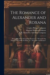 Cover image for The Romance of Alexander and Roxana