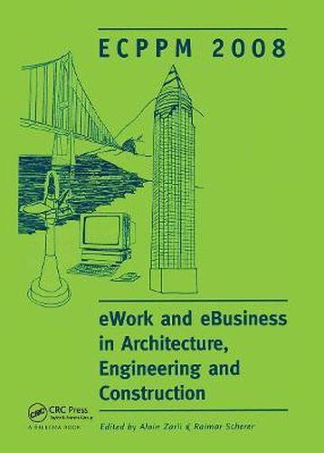 Cover image for eWork and eBusiness in Architecture, Engineering and Construction: ECPPM 2008