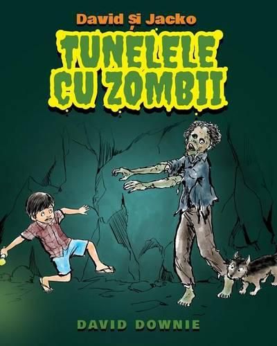 Cover image for David si Jacko: Tunelele Cu Zombii (Romanian Edition)