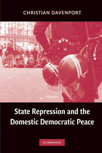 Cover image for State Repression and the Domestic Democratic Peace