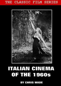 Cover image for Classic Film Series: Italian Cinema of the 1960s