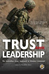 Cover image for Trust and Leadership: The Australian Army Approach to Mission Command