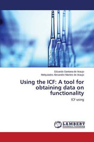 Using the Icf: A Tool for Obtaining Data on Functionality