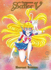 Cover image for Codename: Sailor V Eternal Edition 1 (Sailor Moon Eternal Edition 11)