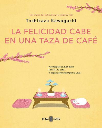 Cover image for La felicidad cabe en una taza de cafe / Tales from the Cafe: Before the Coffee Gets Cold