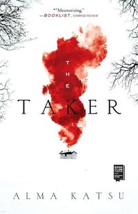 Cover image for The Taker: Book One of the Taker Trilogy