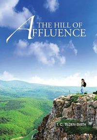 Cover image for The Hill of Affluence