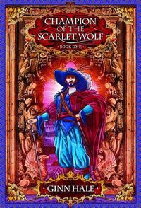 Cover image for Champion of the Scarlet Wolf Book One