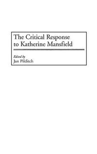 Cover image for The Critical Response to Katherine Mansfield