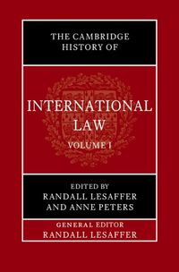 Cover image for The Cambridge History of International Law: Volume 1, The Historiography of International Law