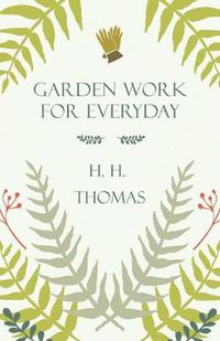 Cover image for Garden Work for Every Day