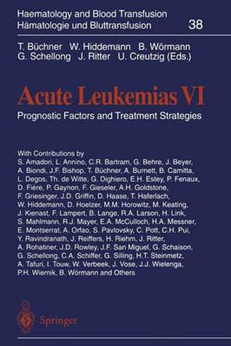 Acute Leukemias VI: Prognostic Factors and Treatment Strategies