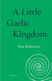Cover image for A Little Gaelic Kingdom