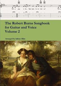 Cover image for The Robert Burns Songbook for Guitar and Voice Volume 2