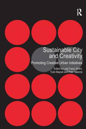 Cover image for Sustainable City and Creativity: Promoting Creative Urban Initiatives