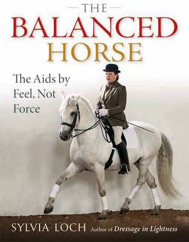 Cover image for The Balanced Horse: The AIDS by Feel, Not Force