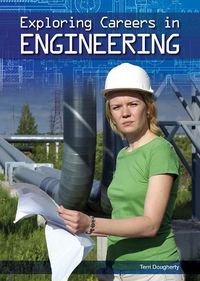 Cover image for Exploring Careers in Engineering