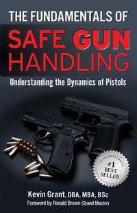 Cover image for The Fundamentals of Safe Gun Handling