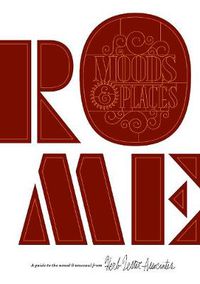 Cover image for Rome: Moods & Places: A Guide to the Usual and Unusual