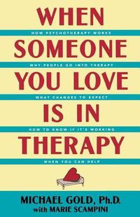 Cover image for When Someone You Love is in Therapy