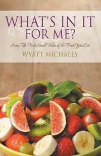 Cover image for What's In It For Me?