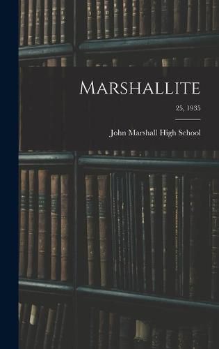 Cover image for Marshallite; 25, 1935