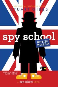 Cover image for Spy School British Invasion