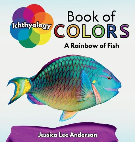Cover image for Ichthyology Book of Colors