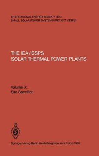 The IEA/SSPS Solar Thermal Power Plants: Facts and Figures