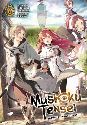 Cover image for Mushoku Tensei: Jobless Reincarnation (Light Novel) Vol. 6