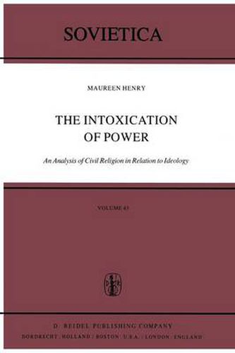 Cover image for The Intoxication of Power: An Analysis of Civil Religion in Relation to Ideology
