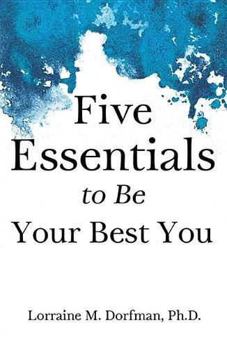 Cover image for Five Essentials to Be Your Best You