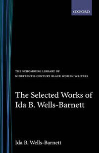 Cover image for Selected Works of Ida B. Wells-Barnett